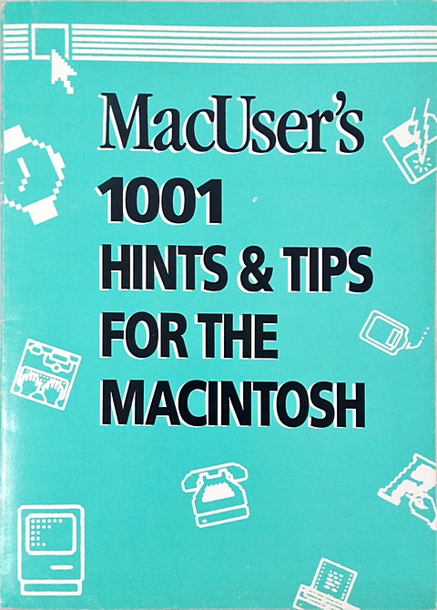 1001 hints & tips for the Macintosh