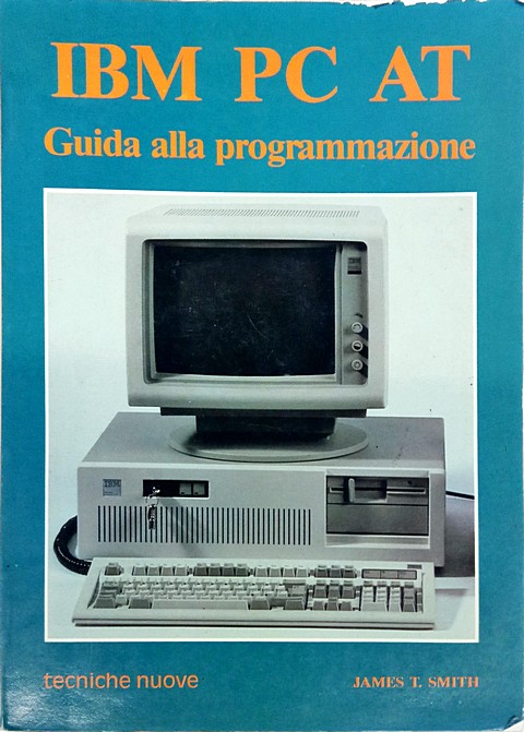 IBM pc AT guida alla programmazione