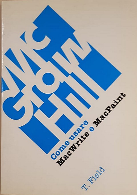 Libro di 190 pagine Come usare Macwrite e Macpaint