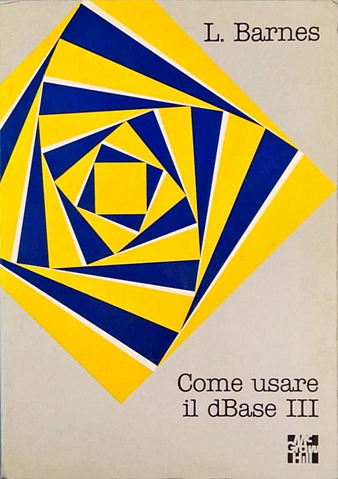 Libro di 352 pagine Come usare il dbase III