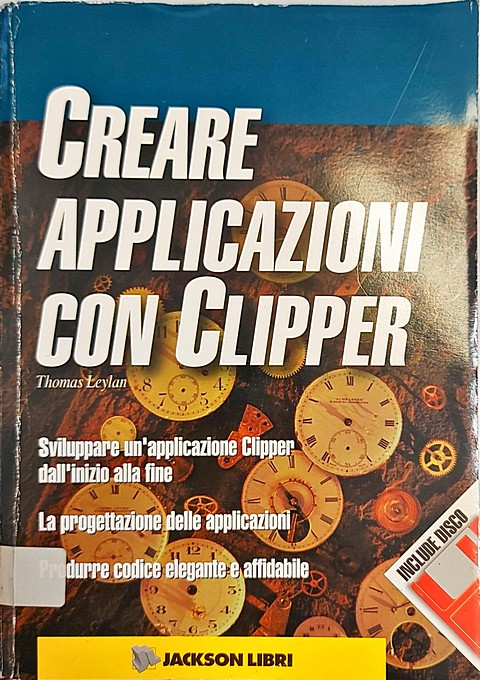 Libro di 370 pagine Creare applicazioni con clipper