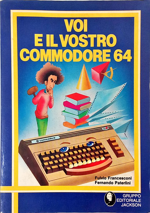 Voi e il vostro Commodore 64