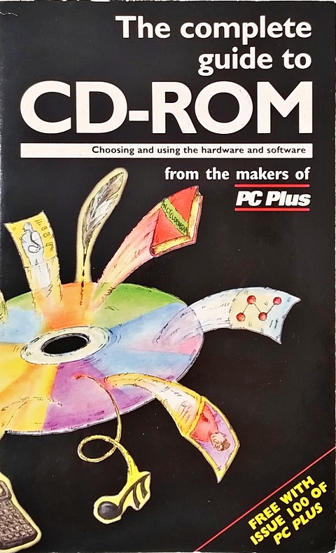 Libro di 97 pagine The complete guide to CD-ROM