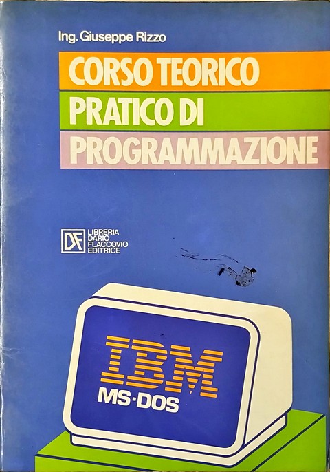 Libro di 308 pagine Corso teorico pratico di programmazione