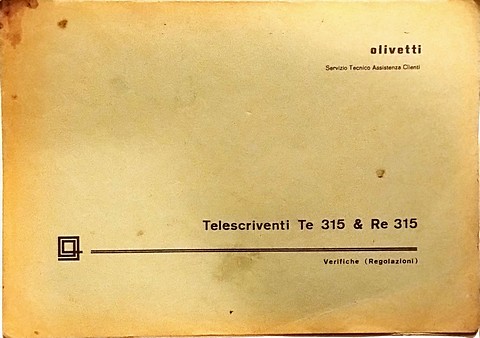 Manuale di 350 pagine Telescriventi Te 315 e Re 315 verifiche (regolazioni)