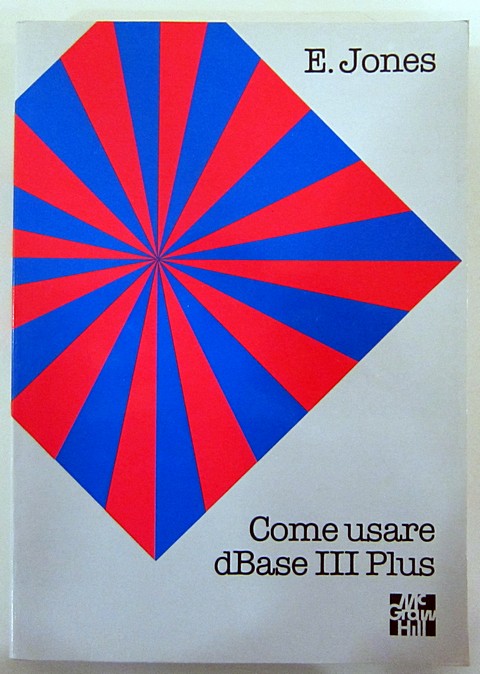 Libro di 380 pagine come usare il dbase iii plus